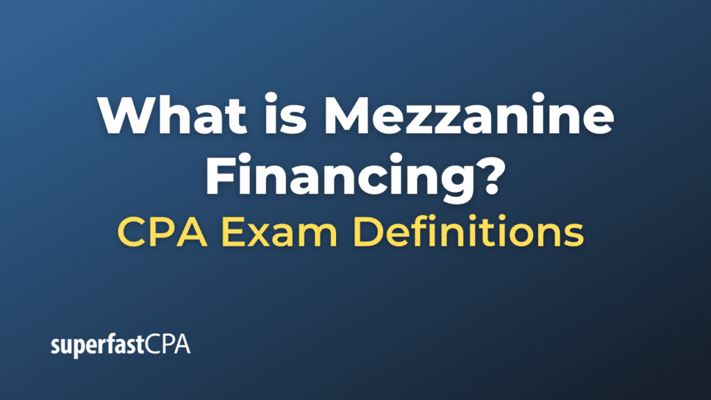 Mezzanine Financing