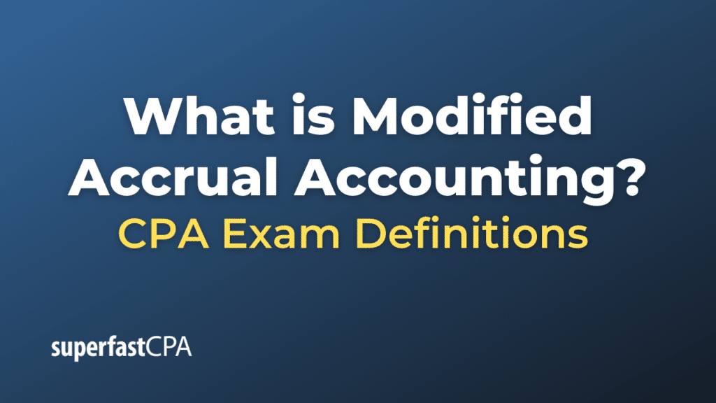 Modified Accrual Accounting
