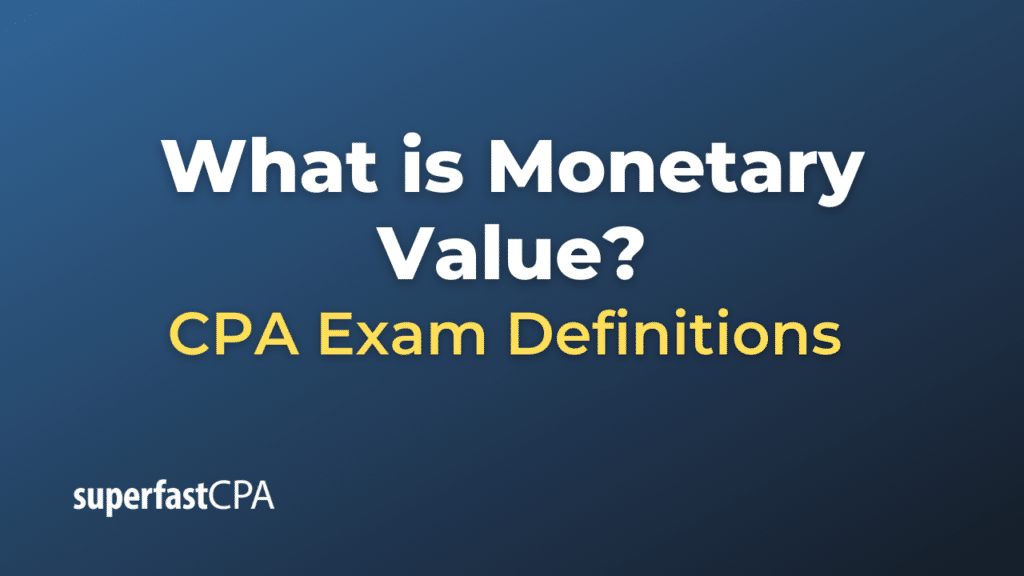 Monetary Value