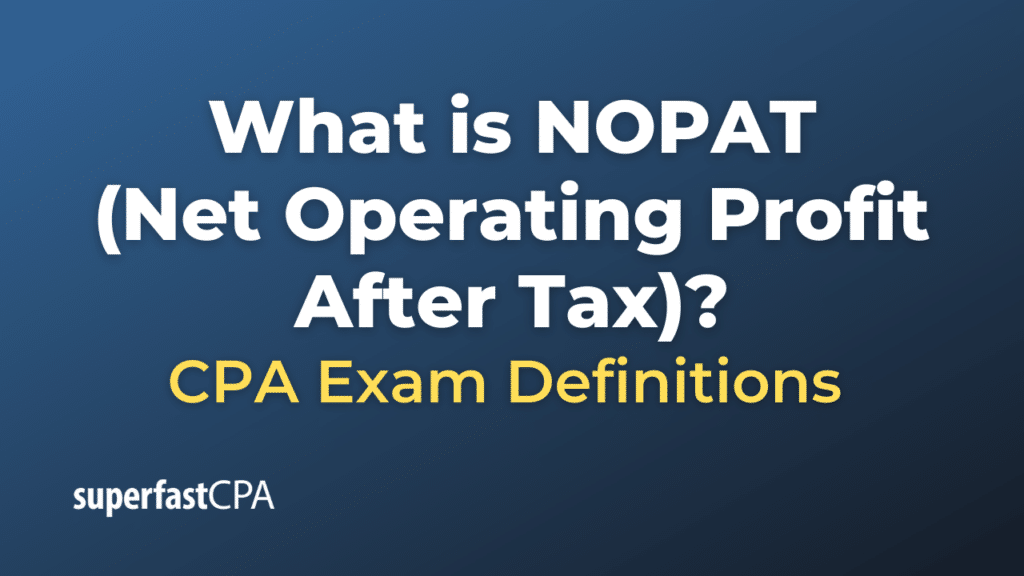 NOPAT (Net Operating Profit After Tax)
