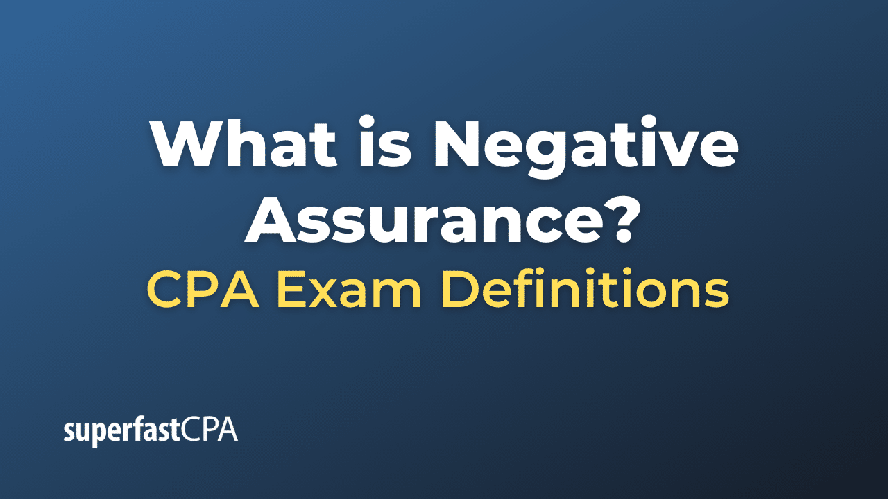 Negative Assurance