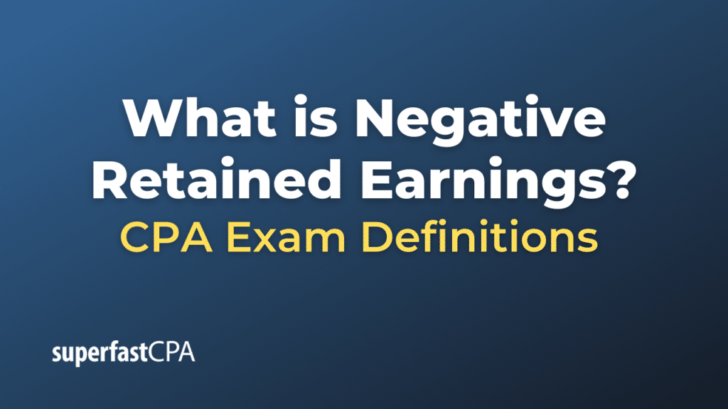 Negative Retained Earnings
