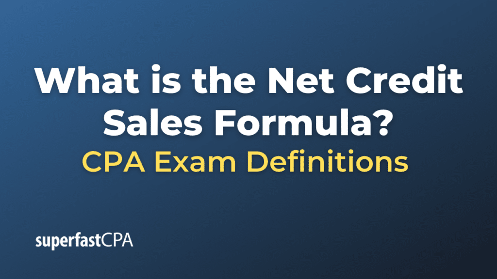 Net Credit Sales Formula