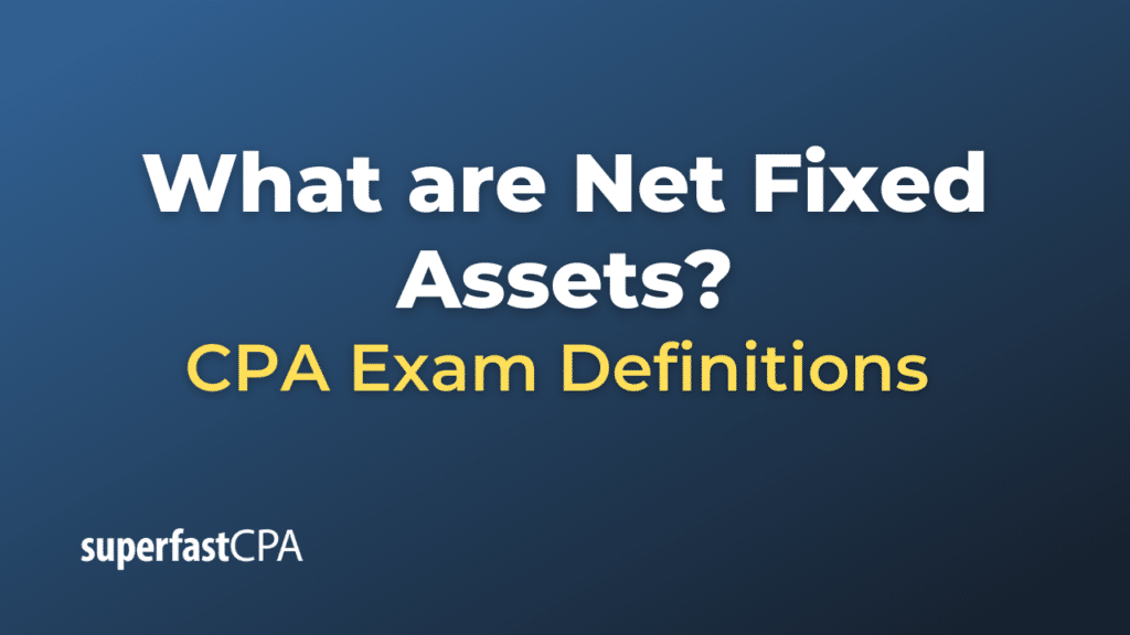 Net Fixed Assets