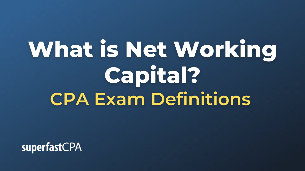 What is Net Working Capital?