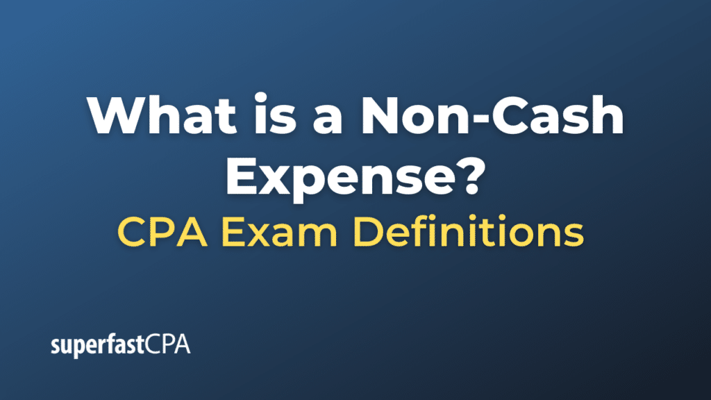 Non-Cash Expense