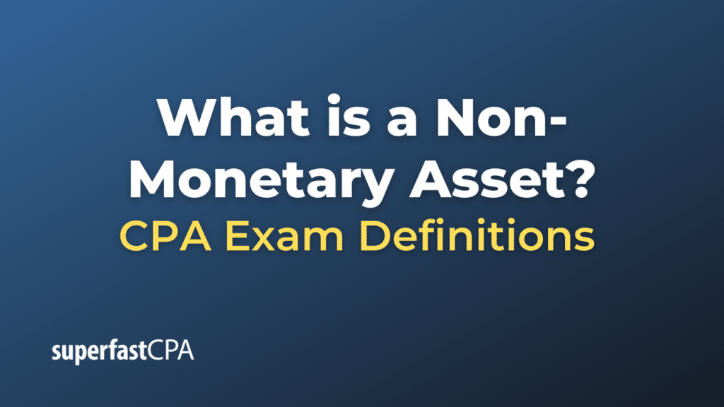 Non-Monetary Asset