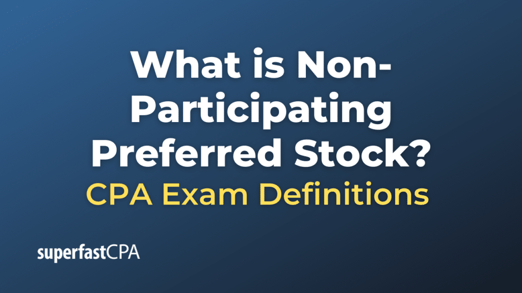 Non-Participating Preferred Stock
