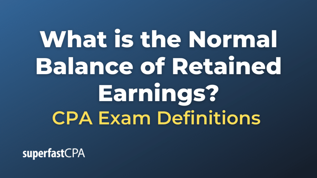 Normal Balance of Retained Earnings