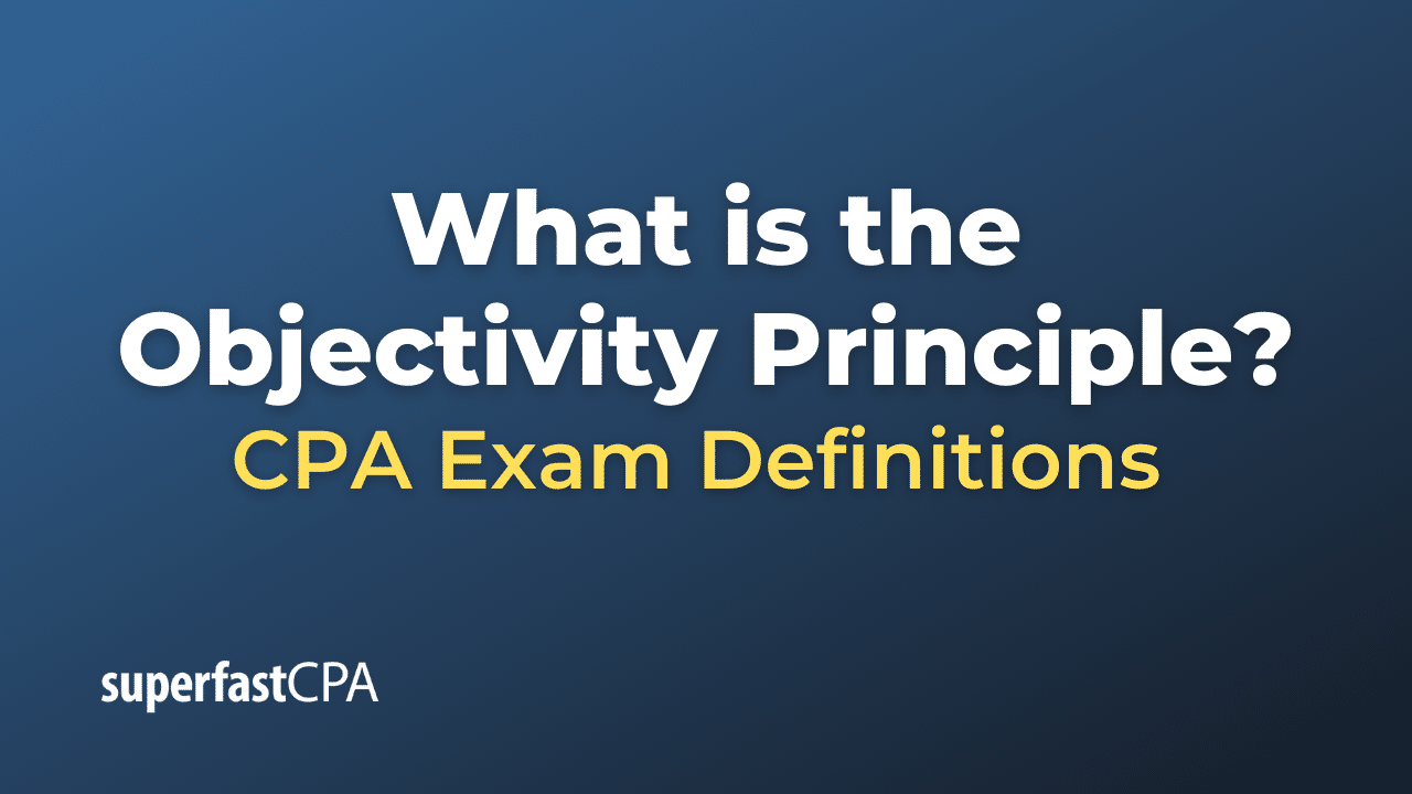 What is the Objectivity Principle?