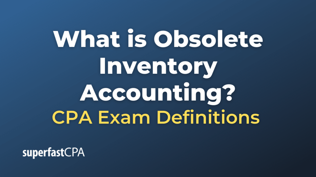 Obsolete Inventory Accounting