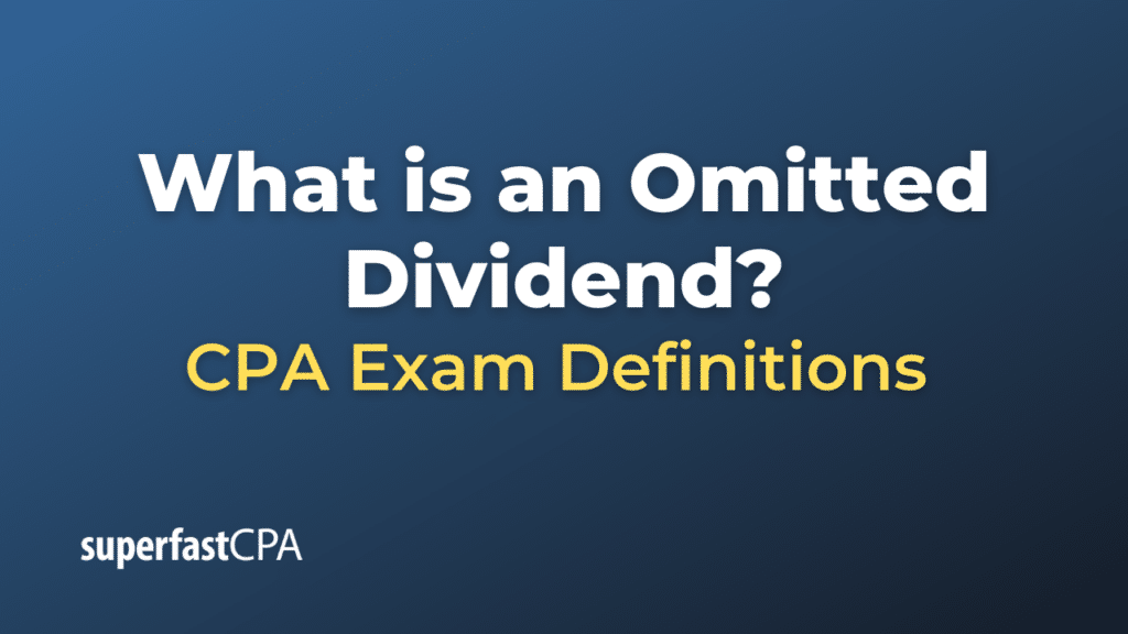 Omitted Dividend