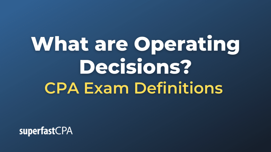 Operating Decisions