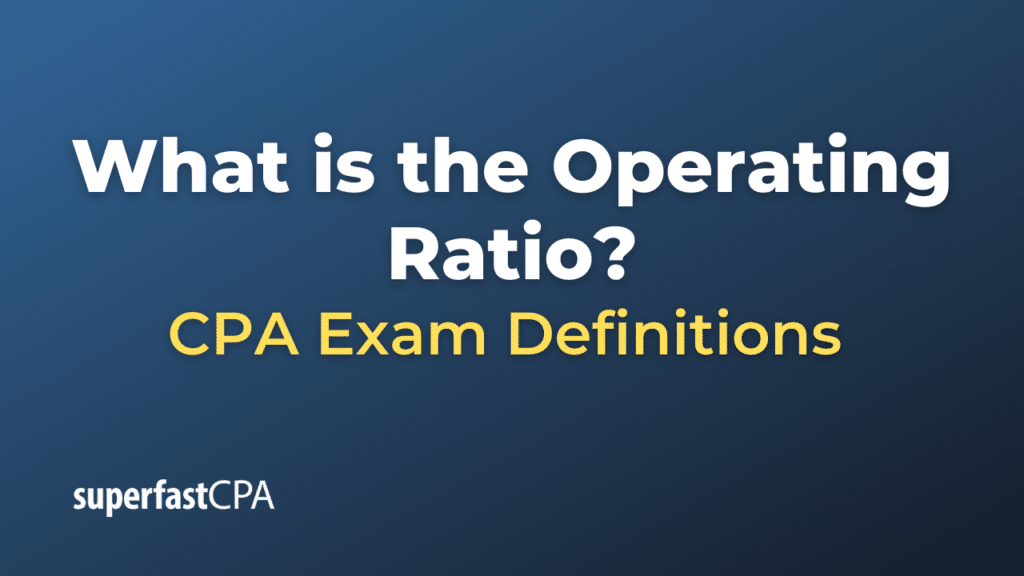 Operating Ratio
