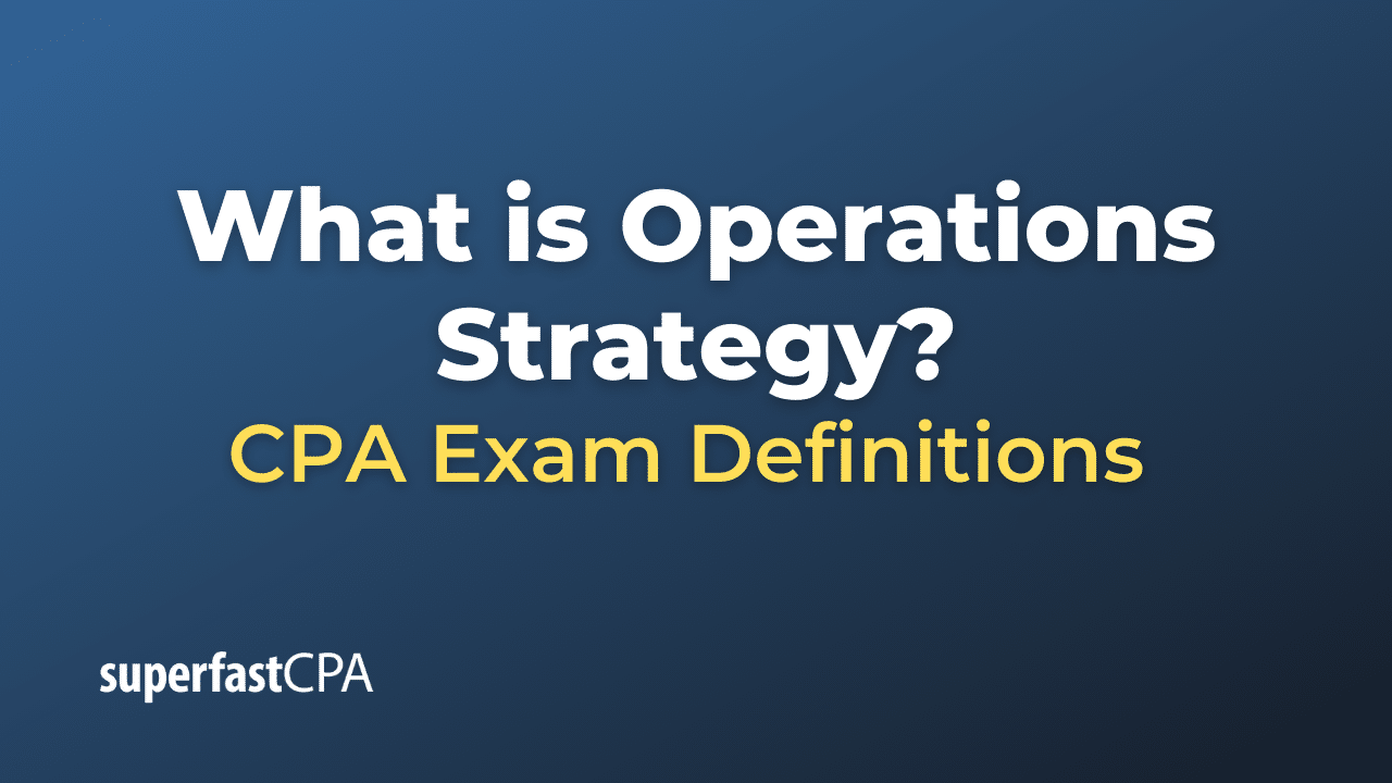 Operations Strategy