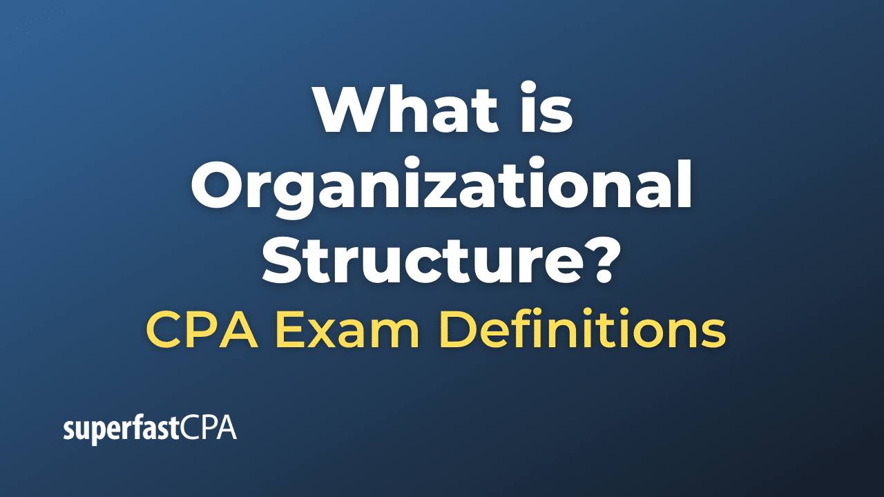 Organizational Structure