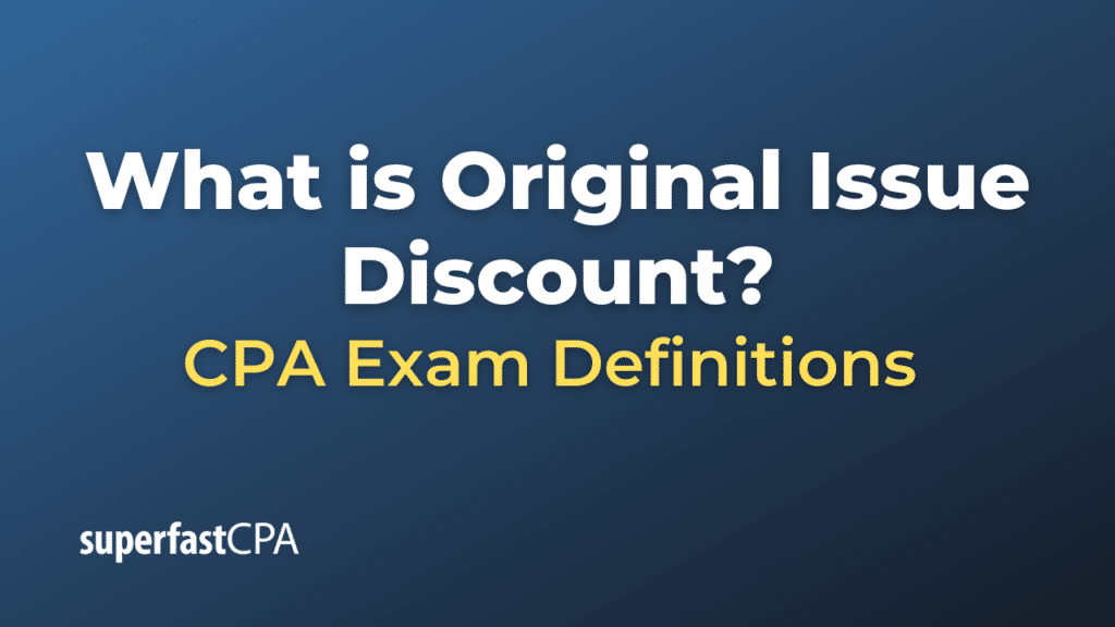 Original Issue Discount