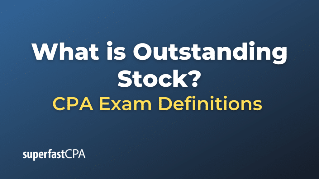 Outstanding Stock