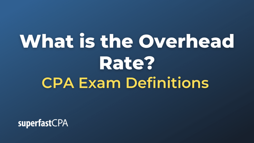 Overhead Rate