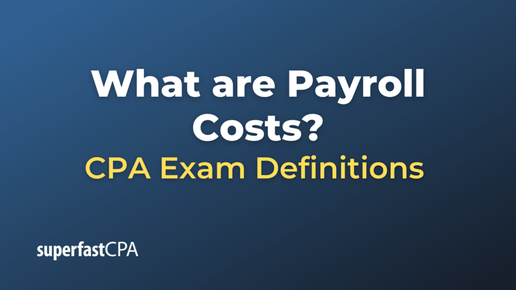 Payroll Costs