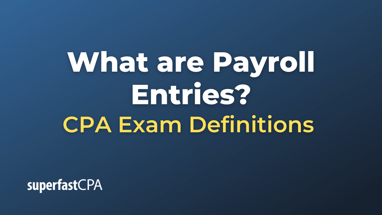 Payroll Entries