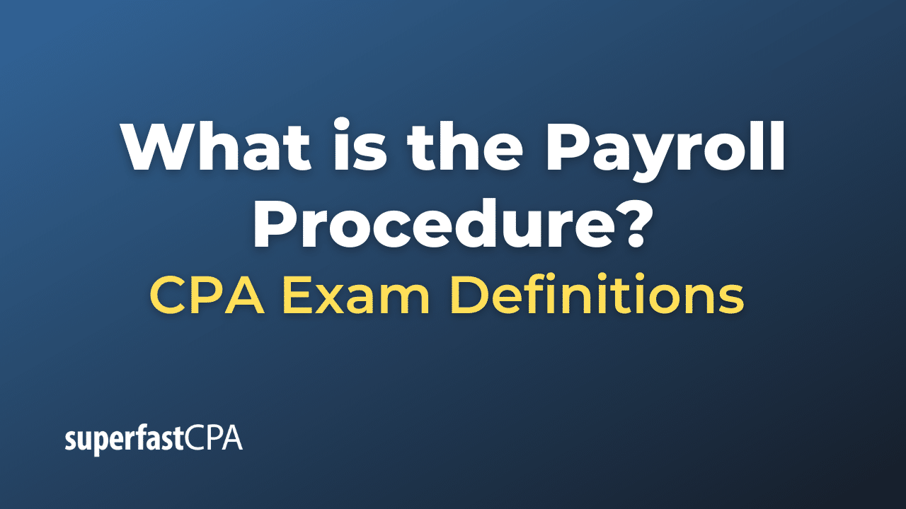 Payroll Procedure