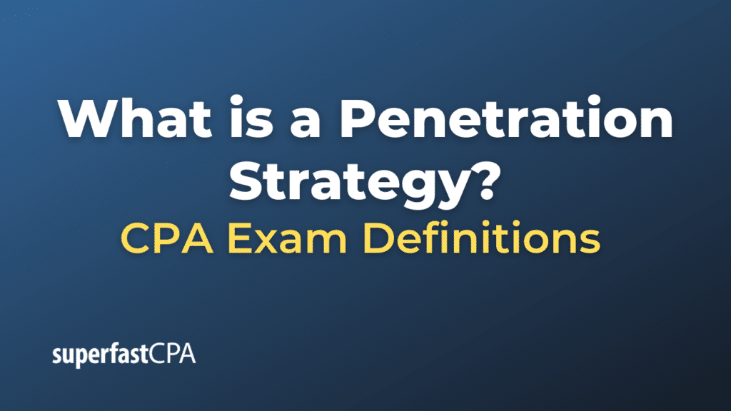 Penetration Strategy