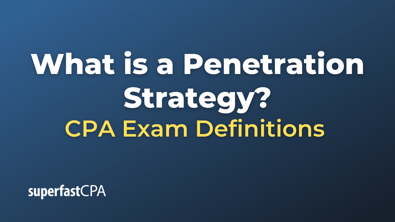 Penetration Strategy