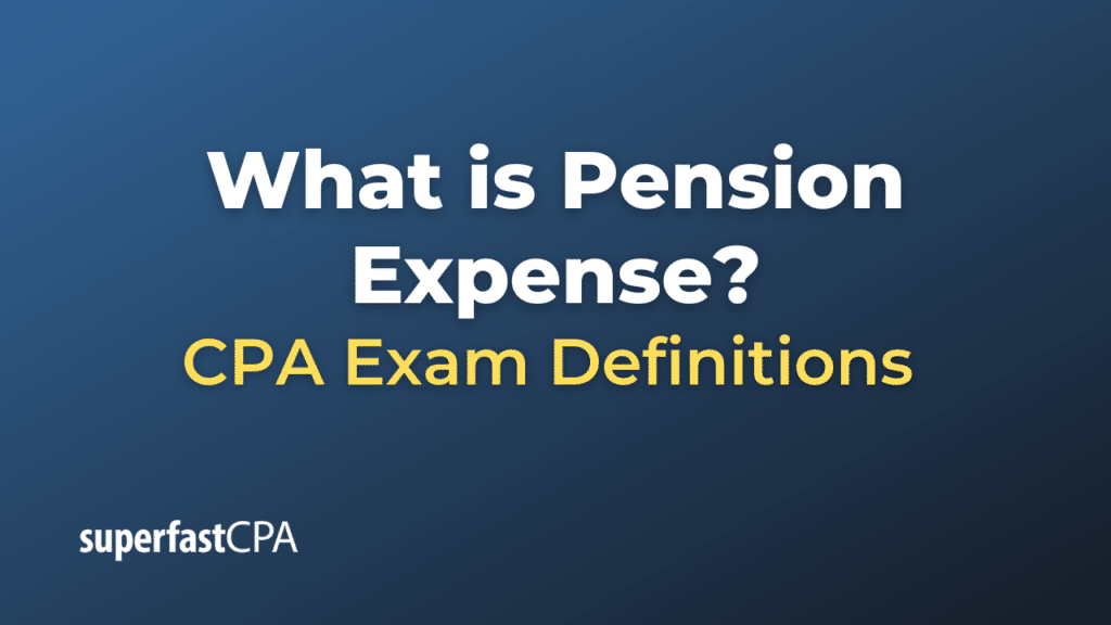 Pension Expense