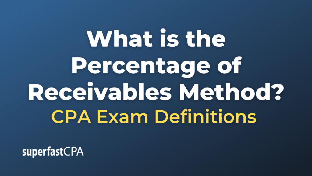 Percentage of Receivables Method