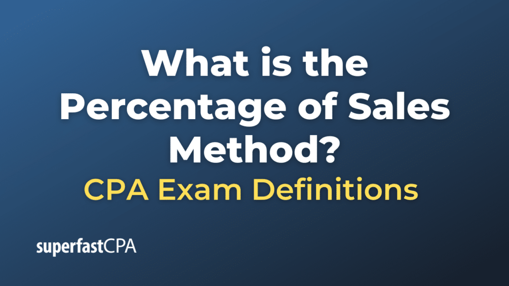 Percentage of Sales Method