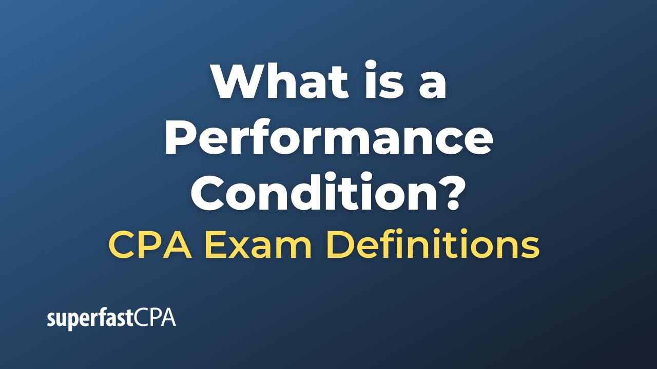 Performance Condition