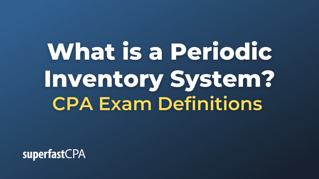 Periodic Inventory System