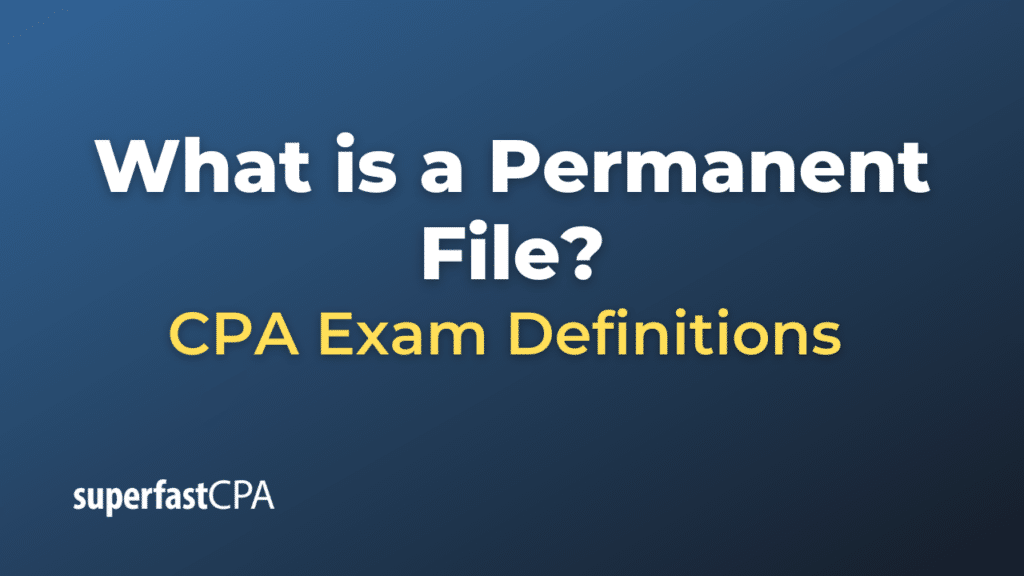 Permanent File