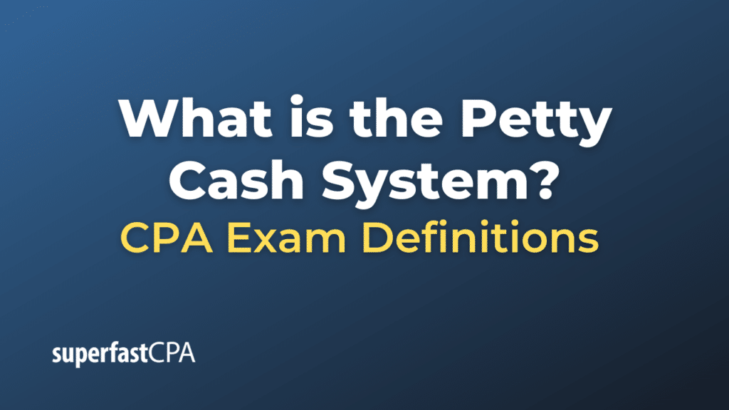 Petty Cash System