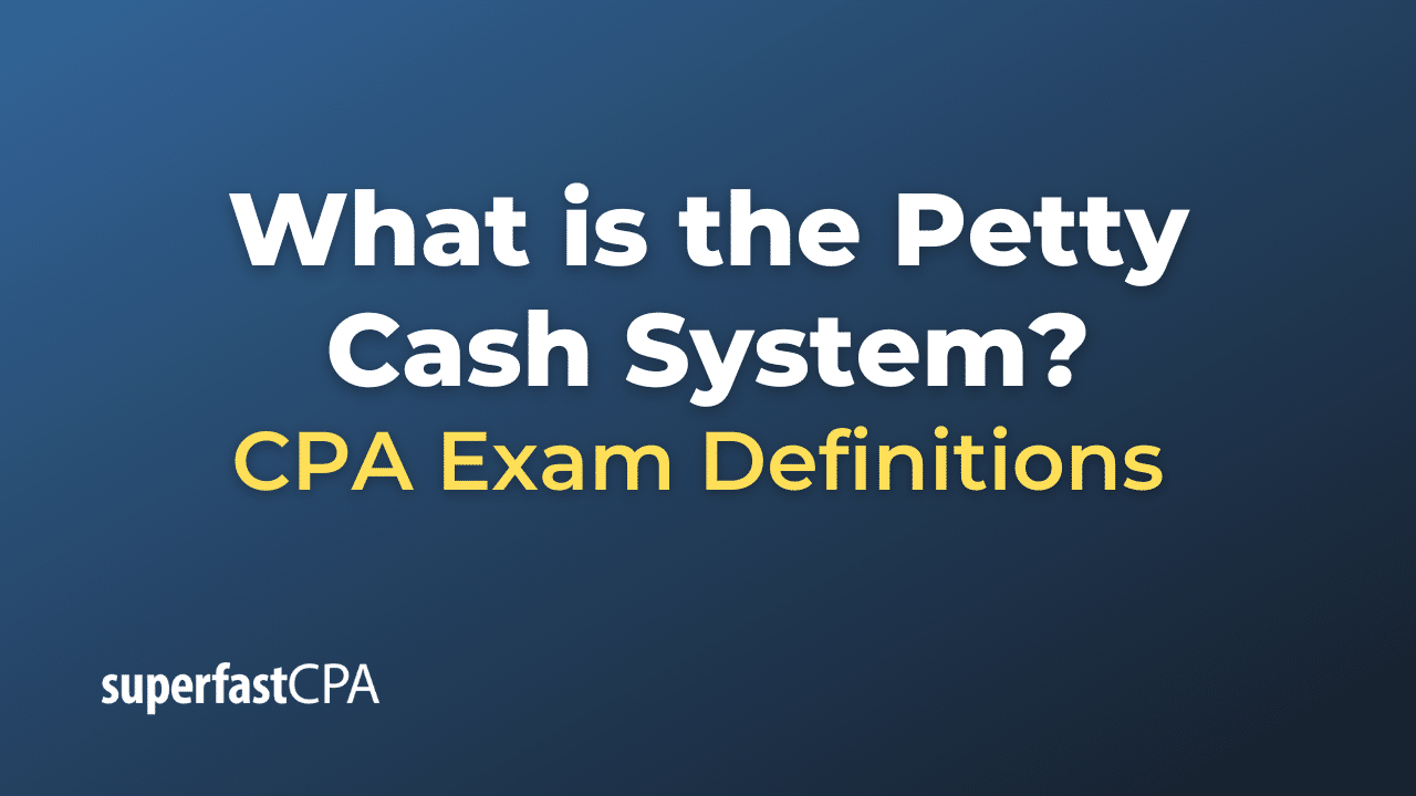 Petty Cash System
