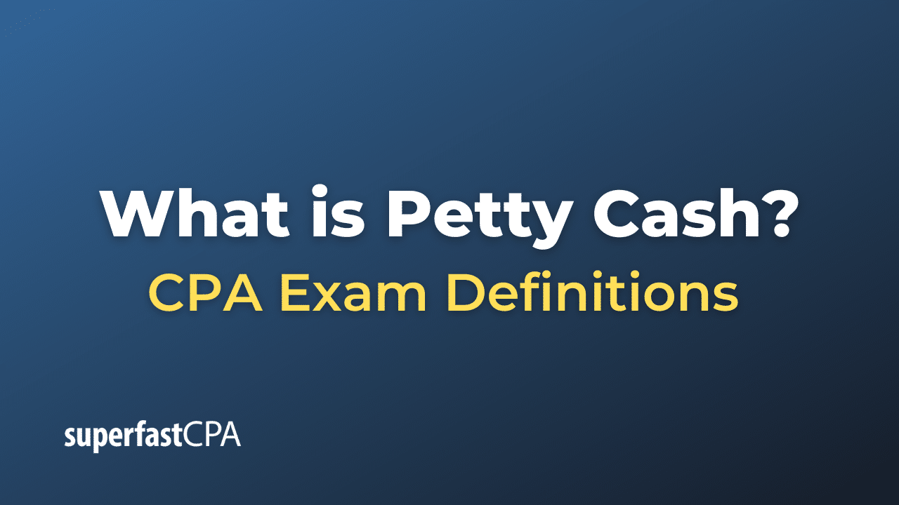 Petty Cash