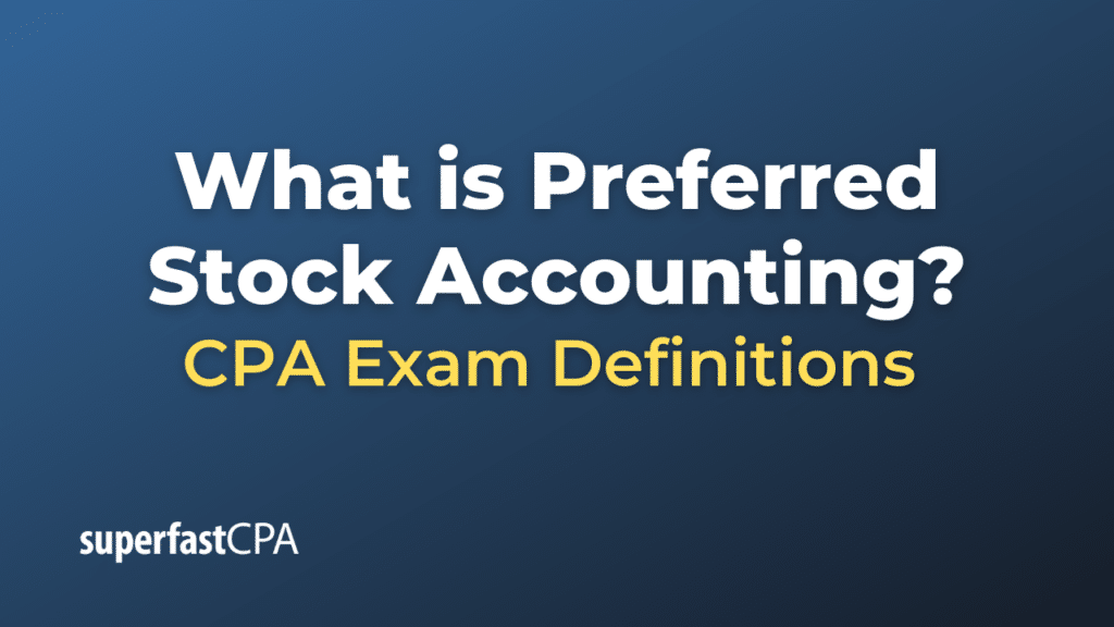 Preferred Stock Accounting