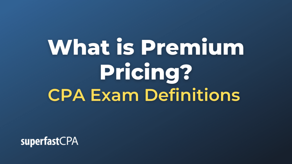 Premium Pricing