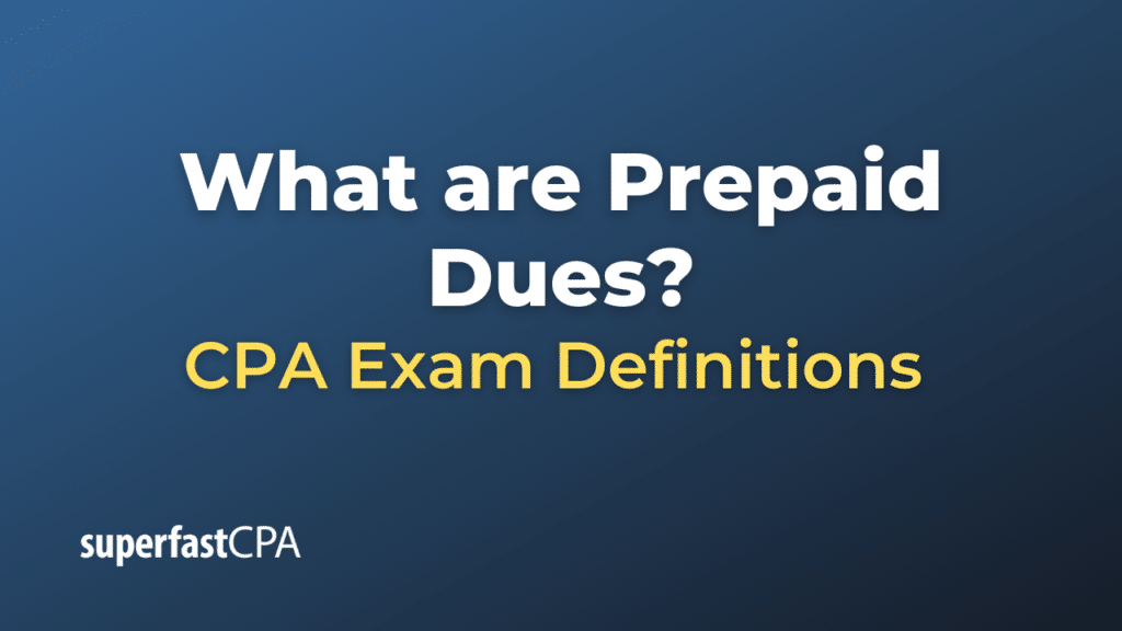 Prepaid Dues
