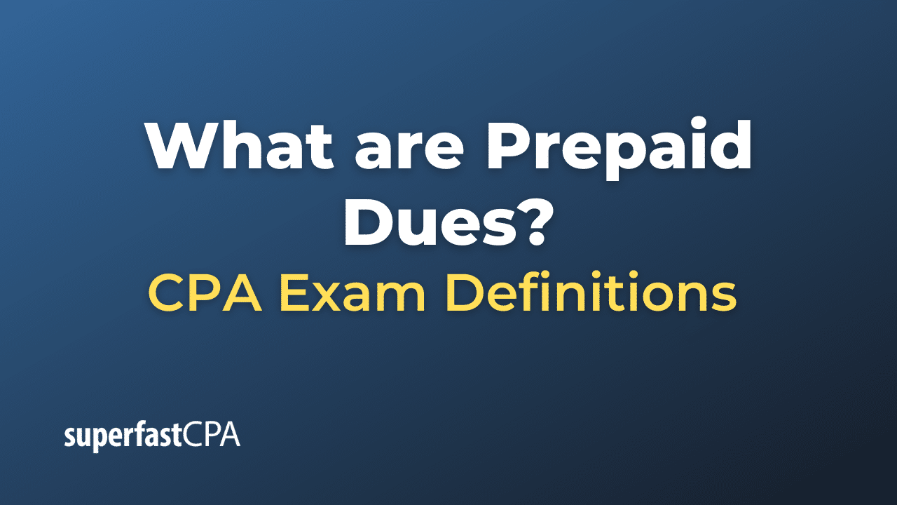 Prepaid Dues