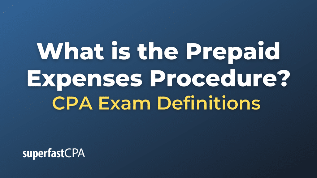 Prepaid Expenses Procedure