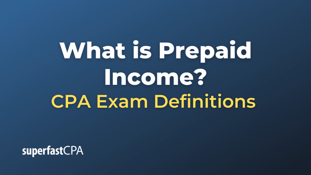 Prepaid Income