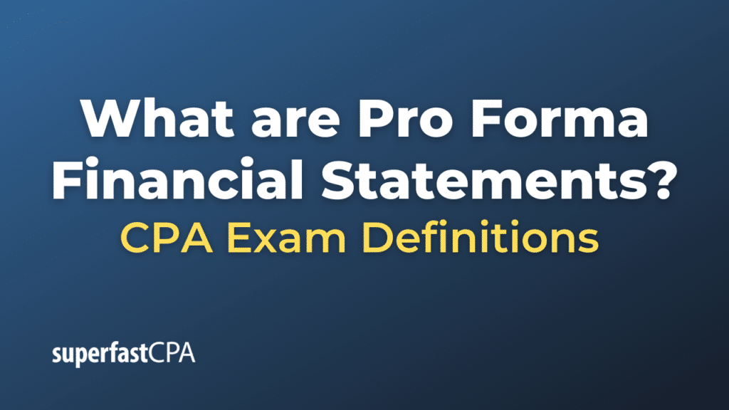 Pro Forma Financial Statements