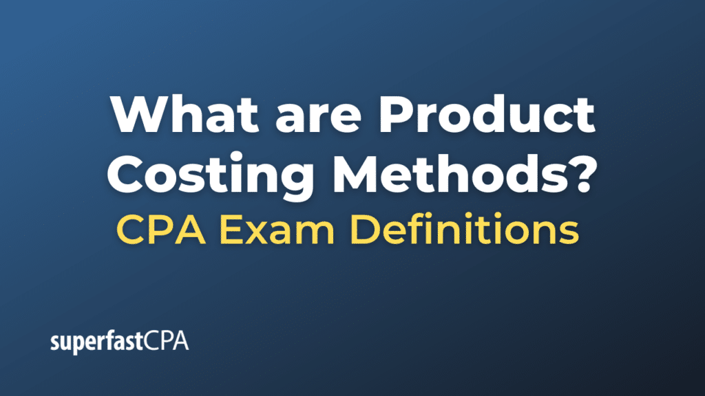 Product Costing Methods