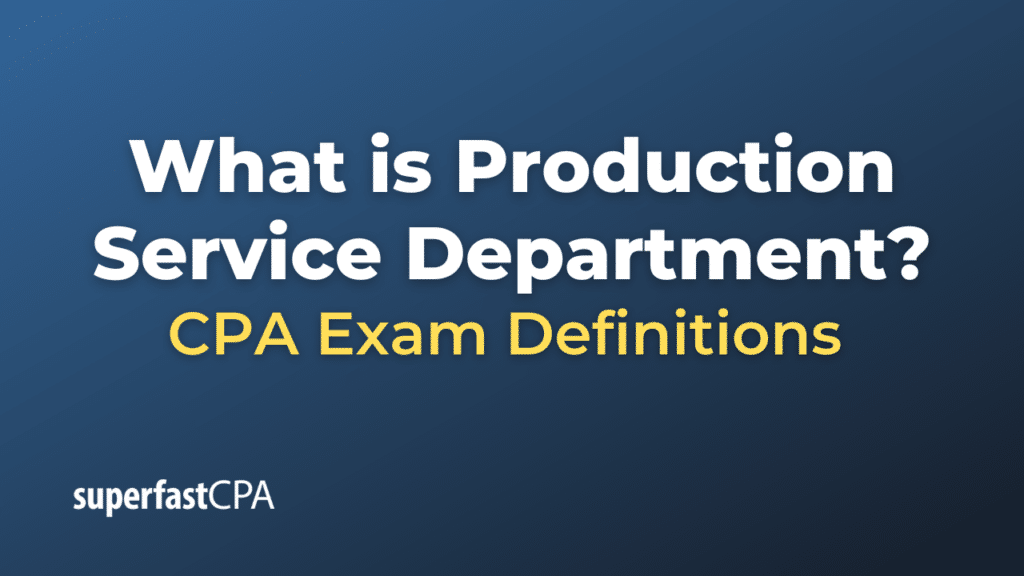 Production Service Department
