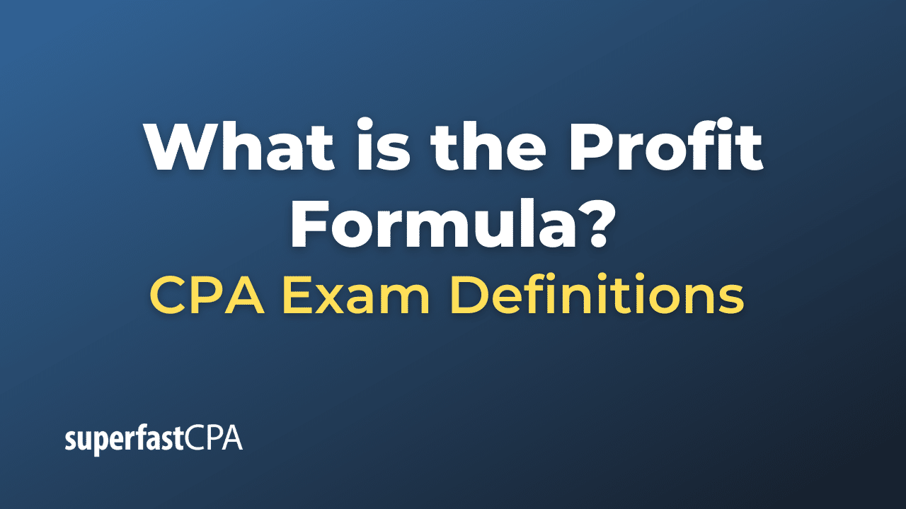 What is the Profit Formula? – SuperfastCPA CPA Review