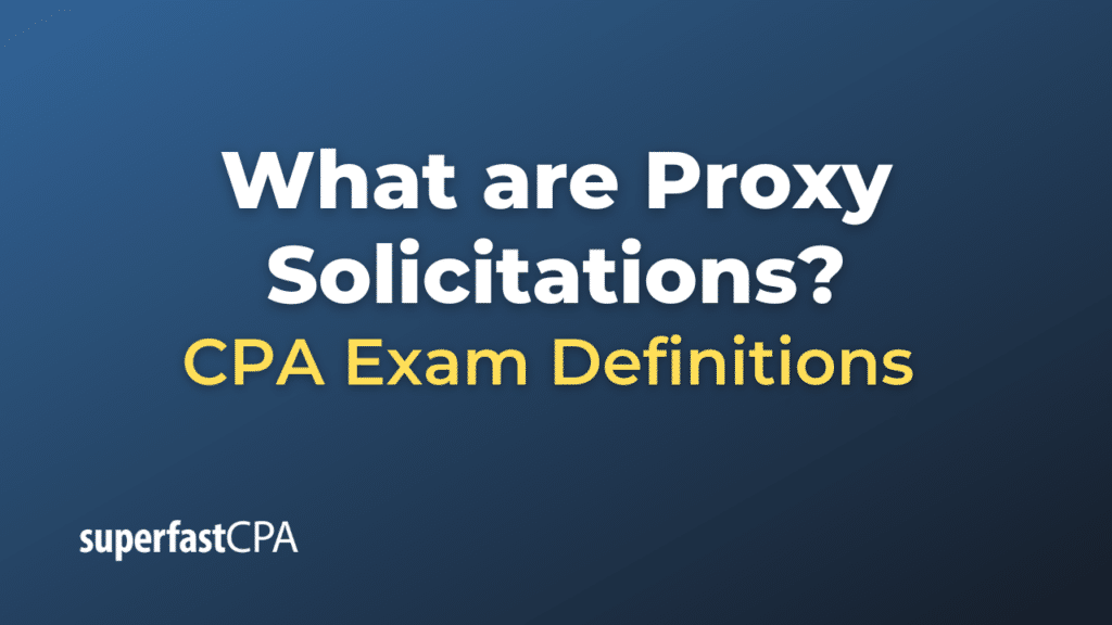 Proxy Solicitations