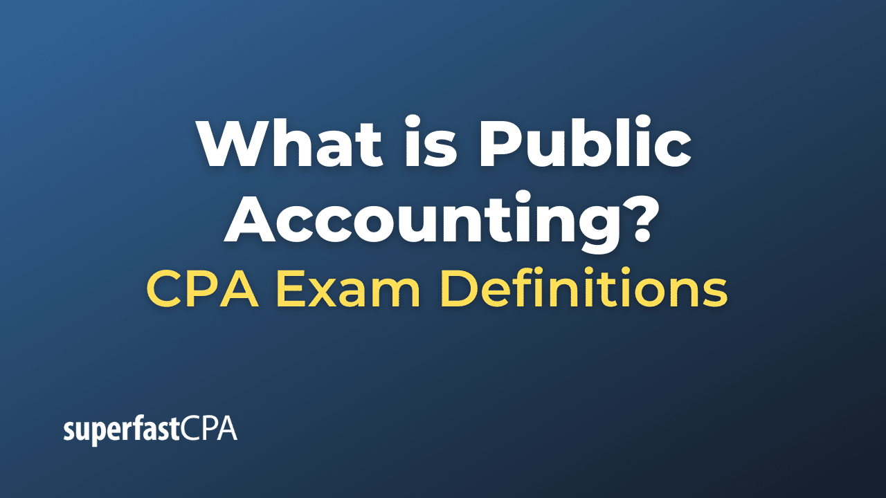 What is Public Accounting?