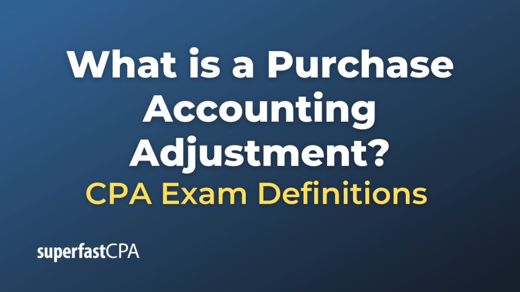 Purchase Accounting Adjustment